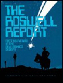 The Roswell Report: Fact Versus Fiction in the New Mexico Desert - United States