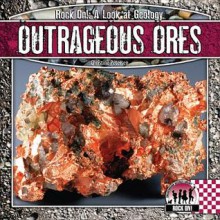 Outrageous Ores - Christine Petersen