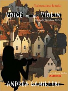 Voice of the Violin (Audio) - Andrea Camilleri, Stephen Sartarelli, Grover Gardner