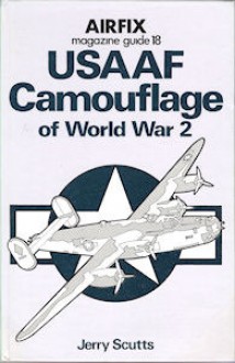 USAAF Camouflage of World War 2 - Jerry Scutts