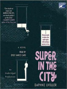 Super In The City (Audio) - Daphne Uviller, Emily Janice Card