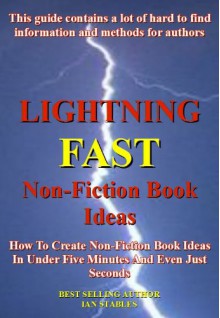 Book Ideas In Seconds: The absolute best way to find nonfiction book ideas - This ebook contains the ultimate way of finding the best book ideas (How to Write a Book and Sell It Series Book 1) - Ian Stables