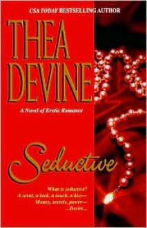 Seductive - Thea Devine