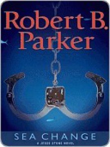 Sea Change - Robert B. Parker