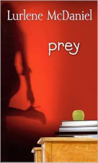 Prey - Lurlene McDaniel