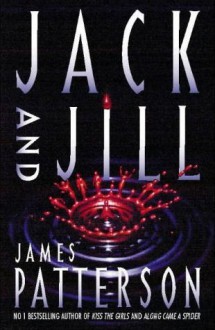 Jack And Jill - James Patterson