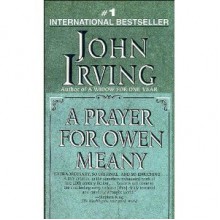 A Prayer for Owen Meany - John Irving