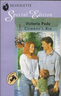 Cowboy's Kin (Silhouette Special Edition, #923) - Victoria Pade