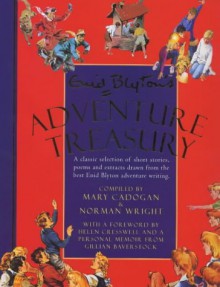 Adventure Treasury - Enid Blyton, Mary Cadogan, Norman Wright