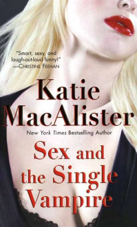 Sex and the Single Vampire - Katie MacAlister