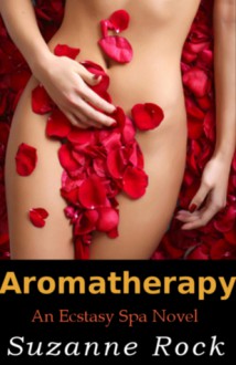 Aromatherapy - Suzanne Rock