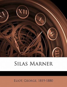 Silas Marner - George Eliot