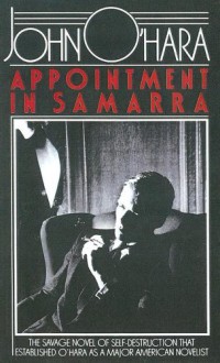 Appointment in Samarra - John O'Hara