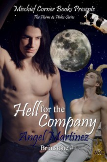 Hell for the Company: Brimstone 1 (The Horns & Halos Series) - Angel Martinez,Erika O Williams