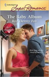 The Baby Album - Roz Denny Fox