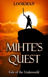 Mihte's Quest - Lookman