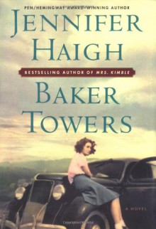 Baker Towers - Jennifer Haigh