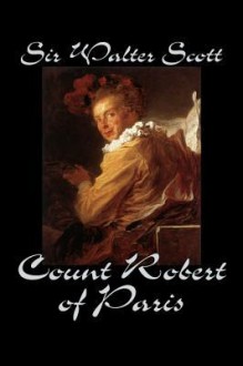 Count Robert of Paris - Walter Scott