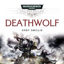 Deathwolf - Seán Barrett, David Timson, Rupert Degas, Chris Fairbank, Andy Smillie