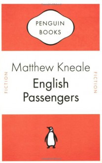 English Passengers - Matthew Kneale