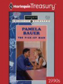 The Pick-Up Man - Pamela Bauer