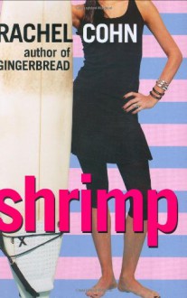 Shrimp - Rachel Cohn