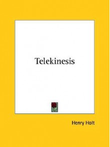 Telekinesis - Henry Holt