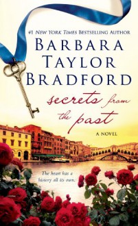 Secrets from the Past - Barbara Taylor Bradford