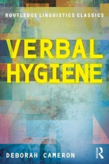 Verbal Hygiene - Deborah Cameron