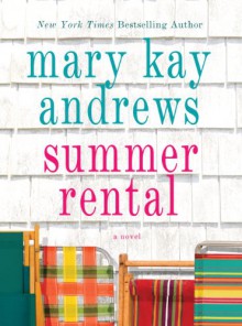 Summer Rental (Wheeler Large Print Book Series) - Mary Kay Andrews