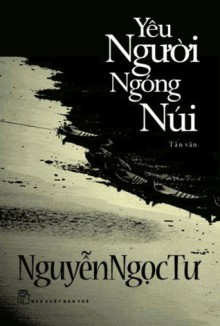 Yêu người ngóng núi - Nguyễn Ngọc Tư