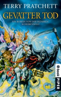 Gevatter Tod: Ein Roman von der bizarren Scheibenwelt - Terry Pratchett, Andreas Brandhorst