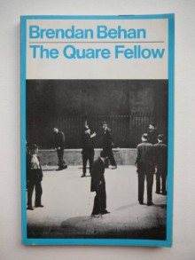 The Quare Fellow (Modern Plays S.) - Brendan Behan