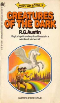 Creatures of the Dark - R.G. Austin