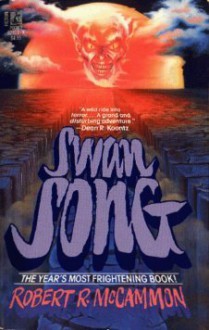 Swan Song - Robert R. McCammon