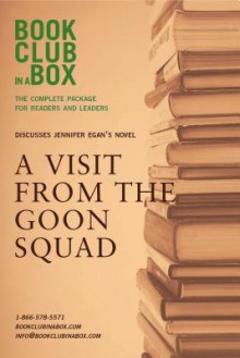 Bookclub-In-A-Box Discusses a Visit from the Goon Squad, by Jennifer Egan - Marilyn Herbert