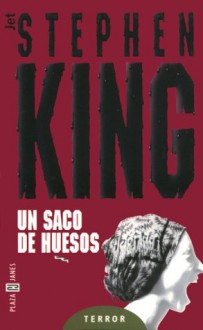 Un saco de huesos - Stephen King