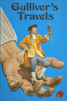 Gulliver's Travels (Ladybird Picture Classics) - Marie Stuart, Nick Harris, Jonathan Swift