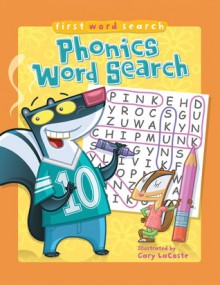 First Word Search: Phonics Word Search - Gary LaCoste