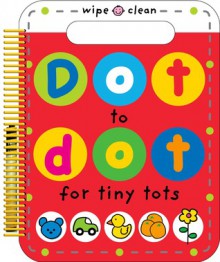 Dot to Dot Wipe Clean Activity Book - Roger Priddy