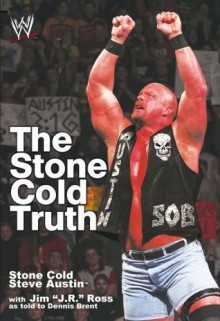 The Stone Cold Truth (WWE) - Steve Austin