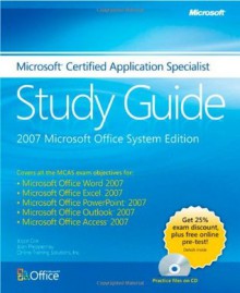 The Microsoft Certified Application Specialist Study Guide - Joyce Cox, Joyce Cox, Joan Lambert