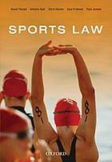 Sports Law - David Thorpe, Antonio Buti, Chris Davies, Saul Fridman