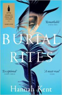 Burial Rites - Hannah Kent