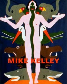 Mike Kelley - Eva Meyer-Hermann