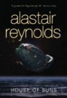 House Of Suns - Alastair Reynolds