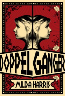 Doppelganger (The Doppeglangers) - Milda Harris