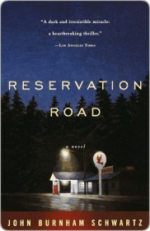 Reservation Road (Vintage Contemporaries) - John Burnham Schwartz