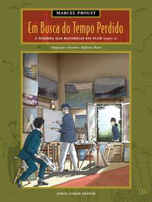 À sombra das raparigas em flor, parte II (Em busca do tempo perdido, 3) - Stéphane Heuet, Marcel Proust, André Telles