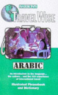 Travel Wise Arabic - Barron's Educational Series, M. Sadek Trad